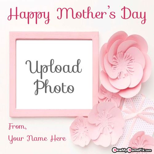 Mothers Day 2022 Mom Photo Upload Design Frame Create Free