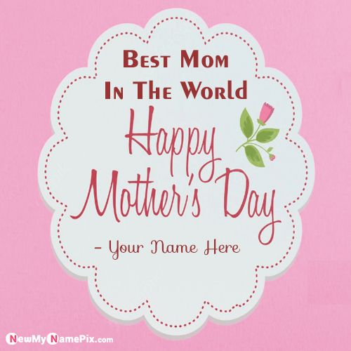 Create Custom Name Wishes Happy Mothers Day 2022