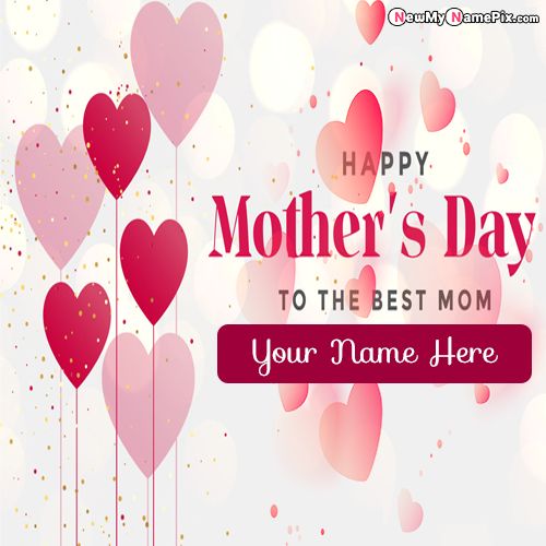 Happy Mothers Day Whatsapp Status Download Free Edit Name
