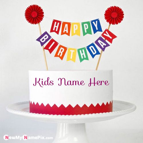 Unique Happy Birthday Cake Children Wishes Name Photo Create