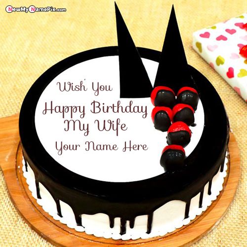 Online Birthday Cake Wishes Dear Wife Your/My Name