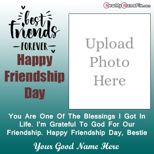Special Best Friend Name And Photo Create Friendship Day Wishes
