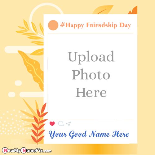 Make Name And Photo Frame Best Friendship Day Wishes Pic