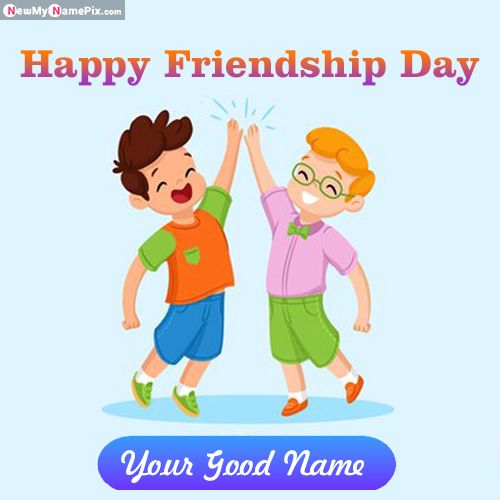 Happy Friendship Day Wishes Images With Name And Photo Greeting Cards