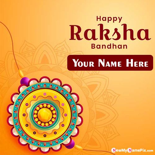 Happy Raksha Bandhan Quotes Wishes Your Name