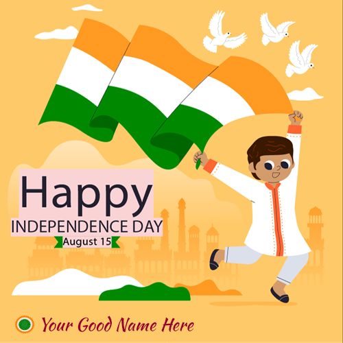 Name Photo Maker 2022 Indian Independence Day Celebration Wishes