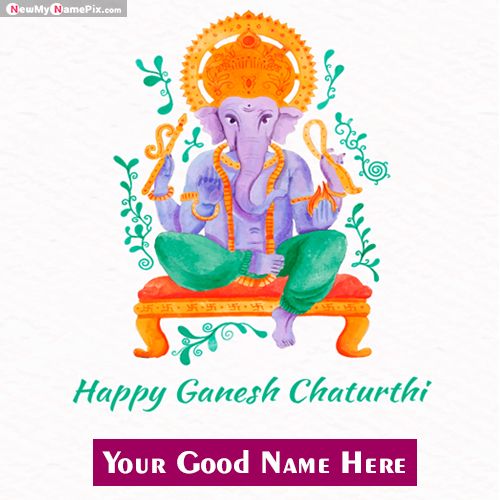 Bhagwan Ganesha Chaturthi Wish You Images With Name