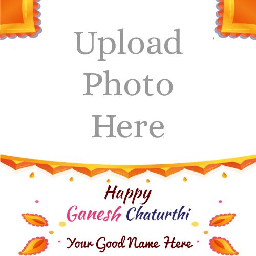 Best Latest Happy Ganesh Chaturthi Photo Generator Cards