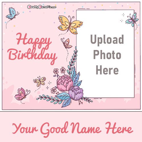 Birthday Card Wishes Name Create Frame Edit Online Free