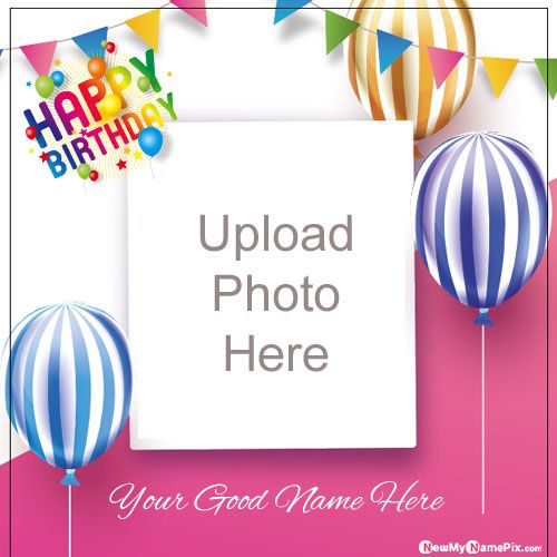 Birthday Frame Wishes Images With Name Card Create Online Easily