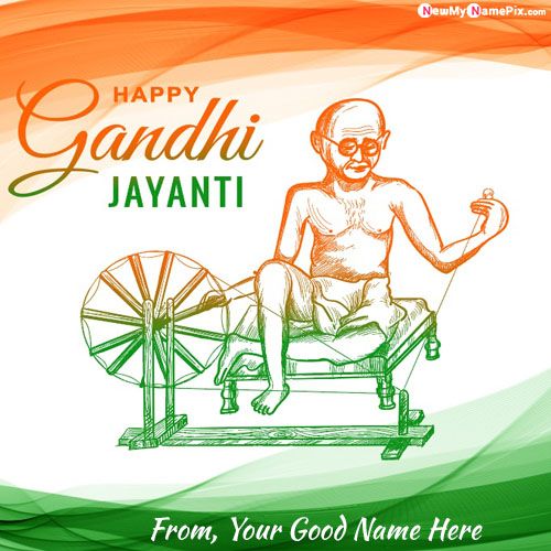 Happy Gandhi Jayanti 2022 Greeting With Name Pic