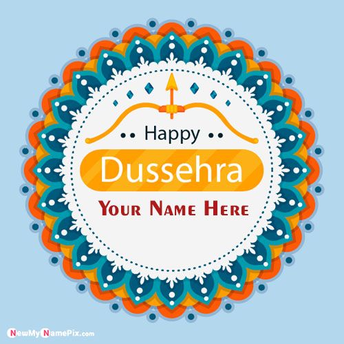 Best Wishes Festival Dussehra Images With Name Edit