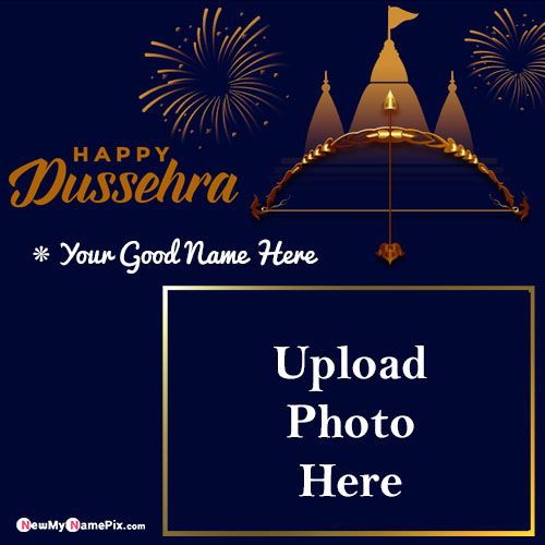 Online Create Name And Photo Card Happy Dussehra Wishes