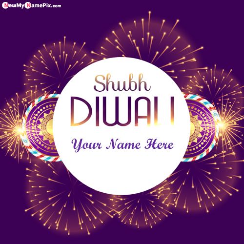 Shubh Deepawali 2022 Fireworks Wishes With Name Edit