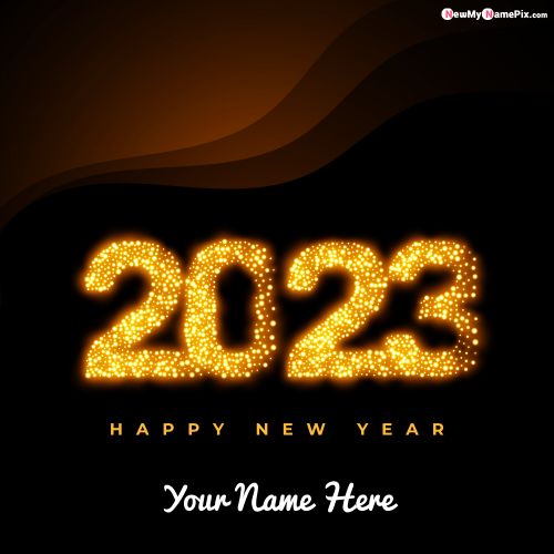 Sparking New Year 2023 Wishes With Name Images Edit