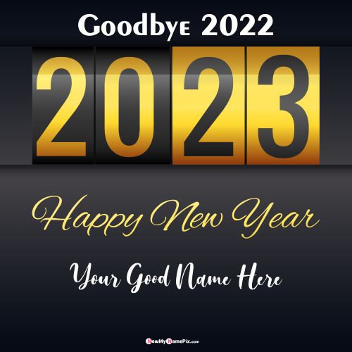 Goodbye 2022 Images Wishes Happy New Year Card With Name