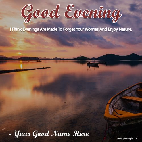 Good Evening Wishes With Name Edit Photo Download