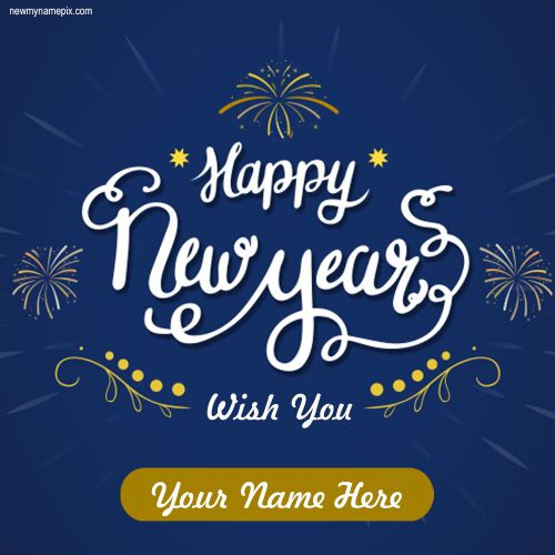 Happy New Year Wishes With Name Create Design Images