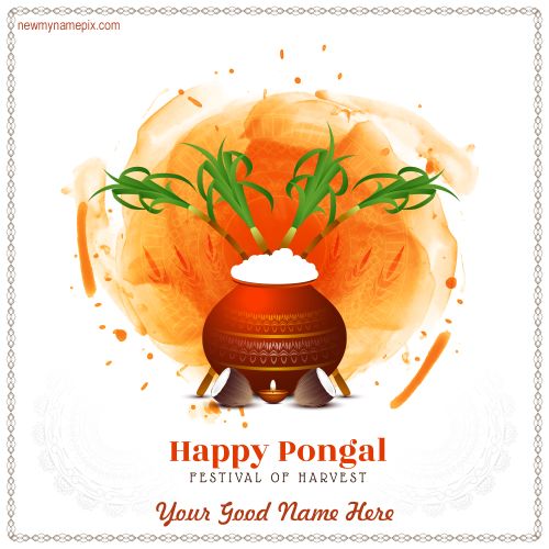 2023 Pongal Festival of Harvest Wishes With Name Write Images