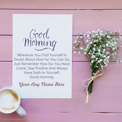 Good Morning Wishes Name Write Pictures With Photo Frame Create Online