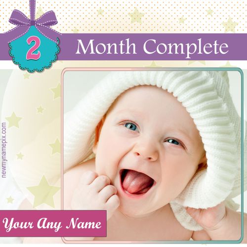 Best New Baby 2nd Month Complete Celebration Photo Frame Edit Online