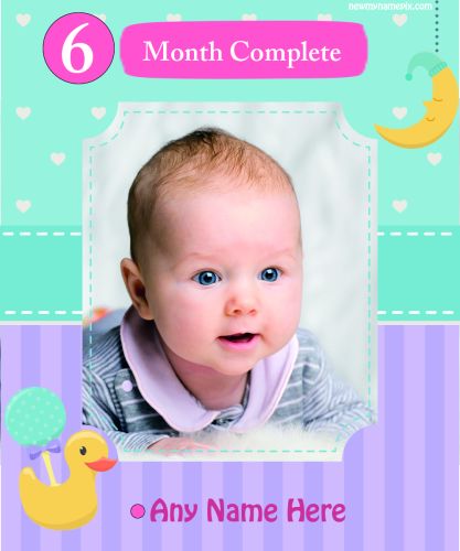 Complete My Baby 6 Months Celebration Photo Frame Online Free