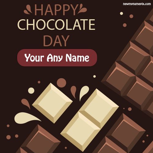Chocolate Day Wish You Beautiful Pictures Special Your Love Name