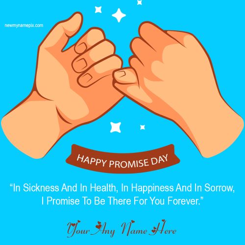 Make Your Name On Happy Promise Day Messages Images Editable