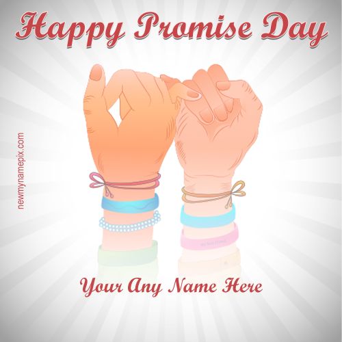 Happy Promise Day 2023 Greeting Card Create Customized Name Write