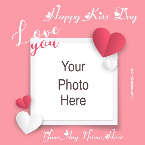 2023 Happy Kiss Day Photo Frame Wishes Card Maker Online