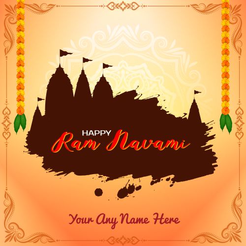 2024 Happy Ram Navami Pictures Editing Free Name Wishes