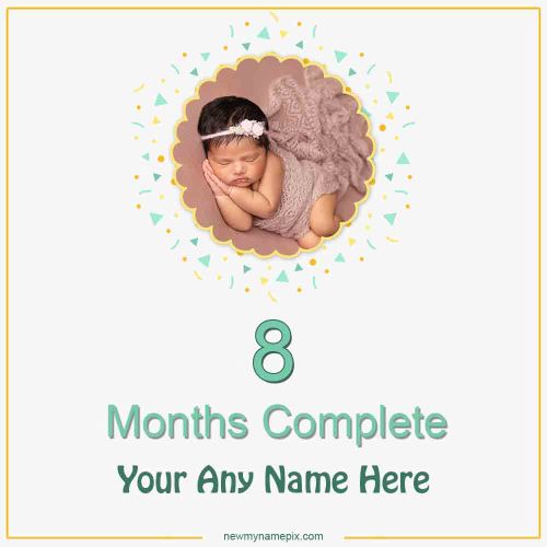 8 Eight Months Complete Baby Celebration Template Download Free