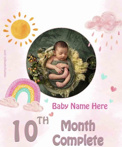 Little Boy/Girl Princess 10 Months Complete Today Frame Edit Free