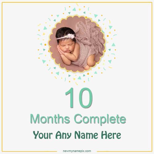 10 Months Old Baby Photo Frame Design Images With Name And Photo