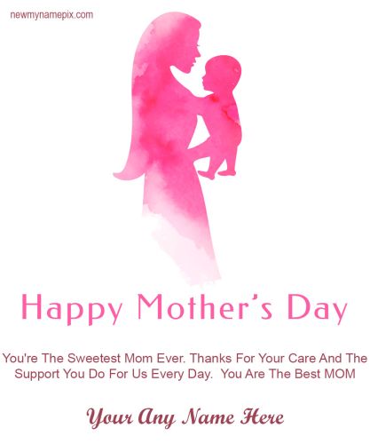 Make Your Name On Happy Mother’s Day Quotes Pictures