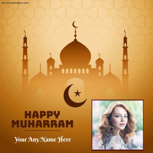 Happy Muharram Photo Upload Card Edit Free Customized Name