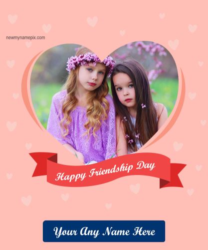 Friendship Day Wishes With Photo Edit Online Free Download