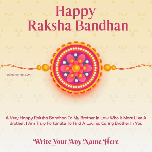 Latest Raksha Bandhan Celebration Message For Brother Name Write