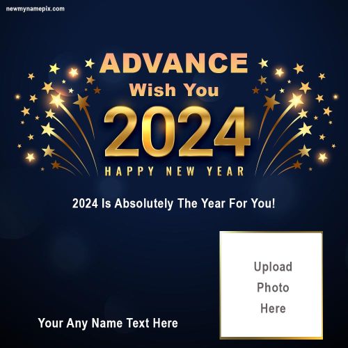 Advance New Year 2024 Wishes Photo Add Upload Frame Create Free