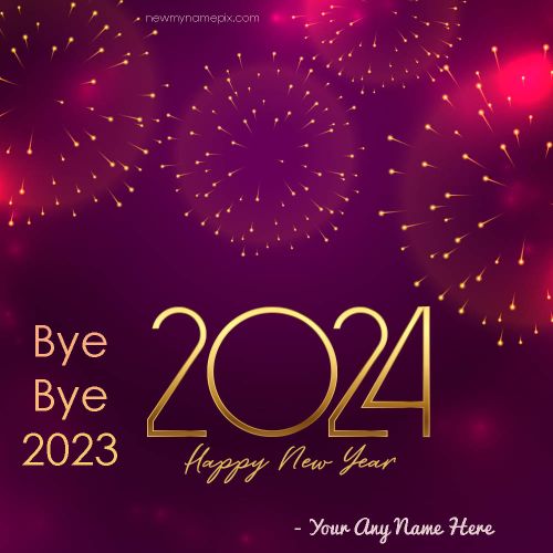 Goodbye 2023 And Welcome 2024 Greeting Card Edit Your Name New Year Pic