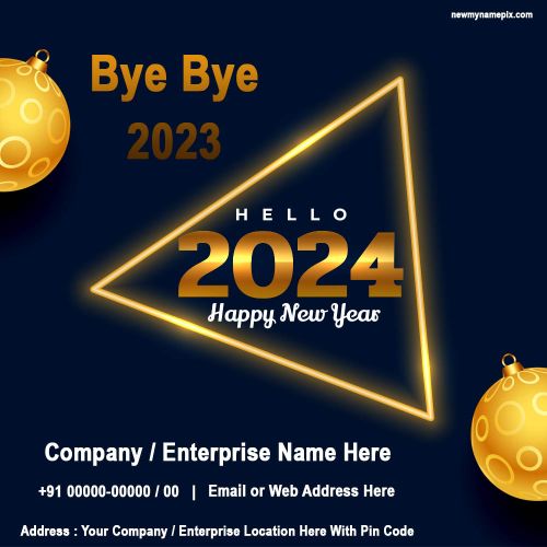Goodbye 2023 Happy New Year 2024 Welcome Wishes Company Details Writing