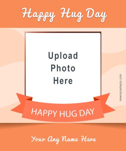 Happy Hug Day 2024 Wishes With Name And Photo Card Maker
