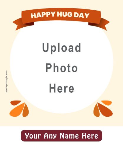 Name And Photo Upload Hug Day Photo Frame Create 2024