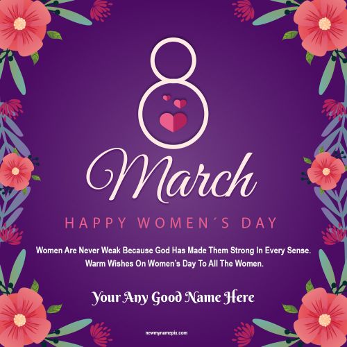 2024 Happy Women's Day Greeting Card Edit Customized Name Write