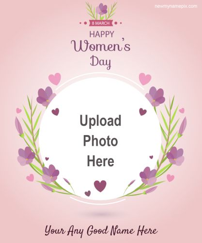 Custom Photo Frame Happy Women's Day Wishes Card Create 2024