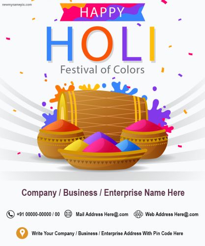 Happy Holi Festival Wishes Customized Enterprise Name Create Photo Download