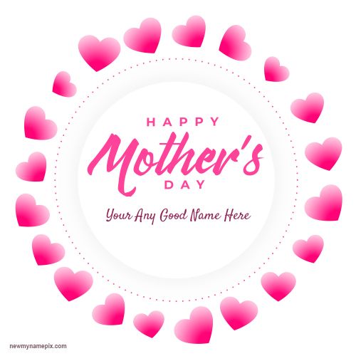 Happy Mother’s Day Wishes With Name Editing Card