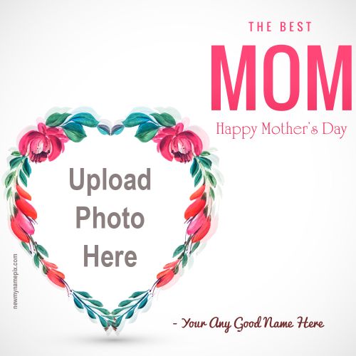 Add Photo Happy Mother’s Day Wishes Frame Create
