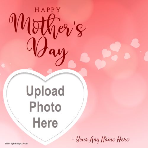 Free Edit Photo Frame Celebration Mother’s Day Wishes