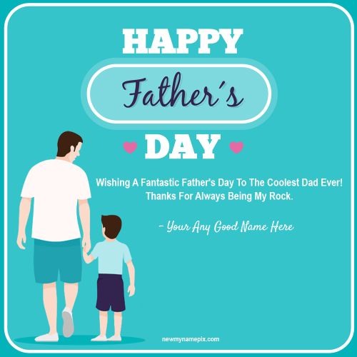 Edit Your Name Father’s Day Celebration Greetings Photo